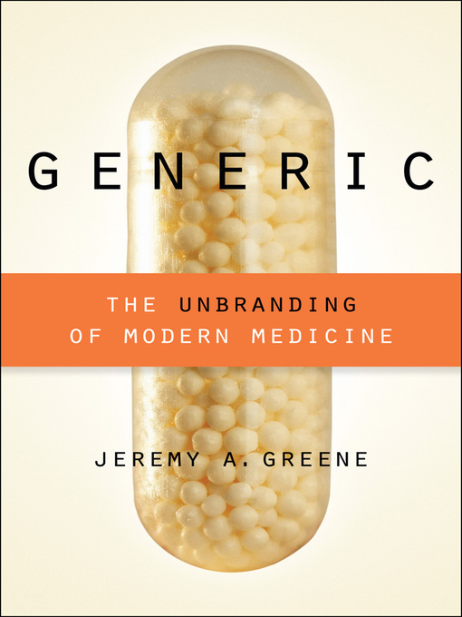 Title details for Generic by Jeremy A. Greene - Available